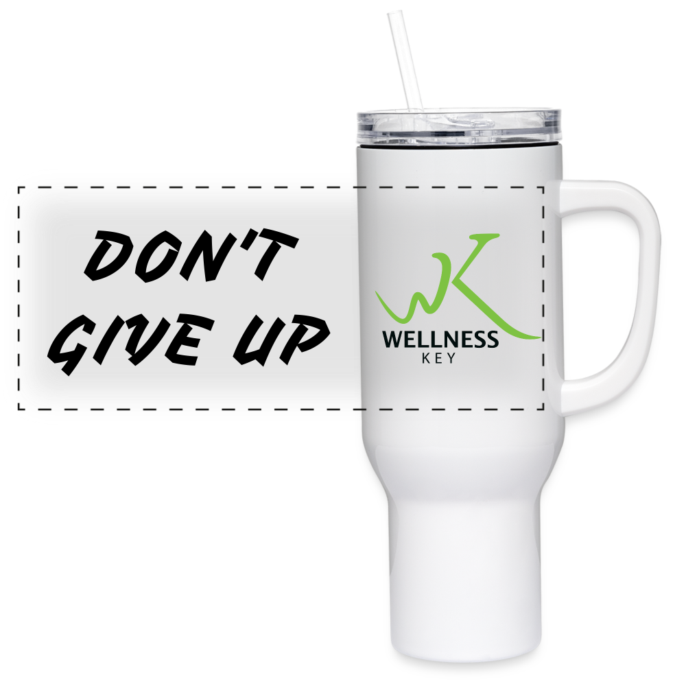 40 oz Travel Tumbler | Dont Give Up | Wellness Key - white